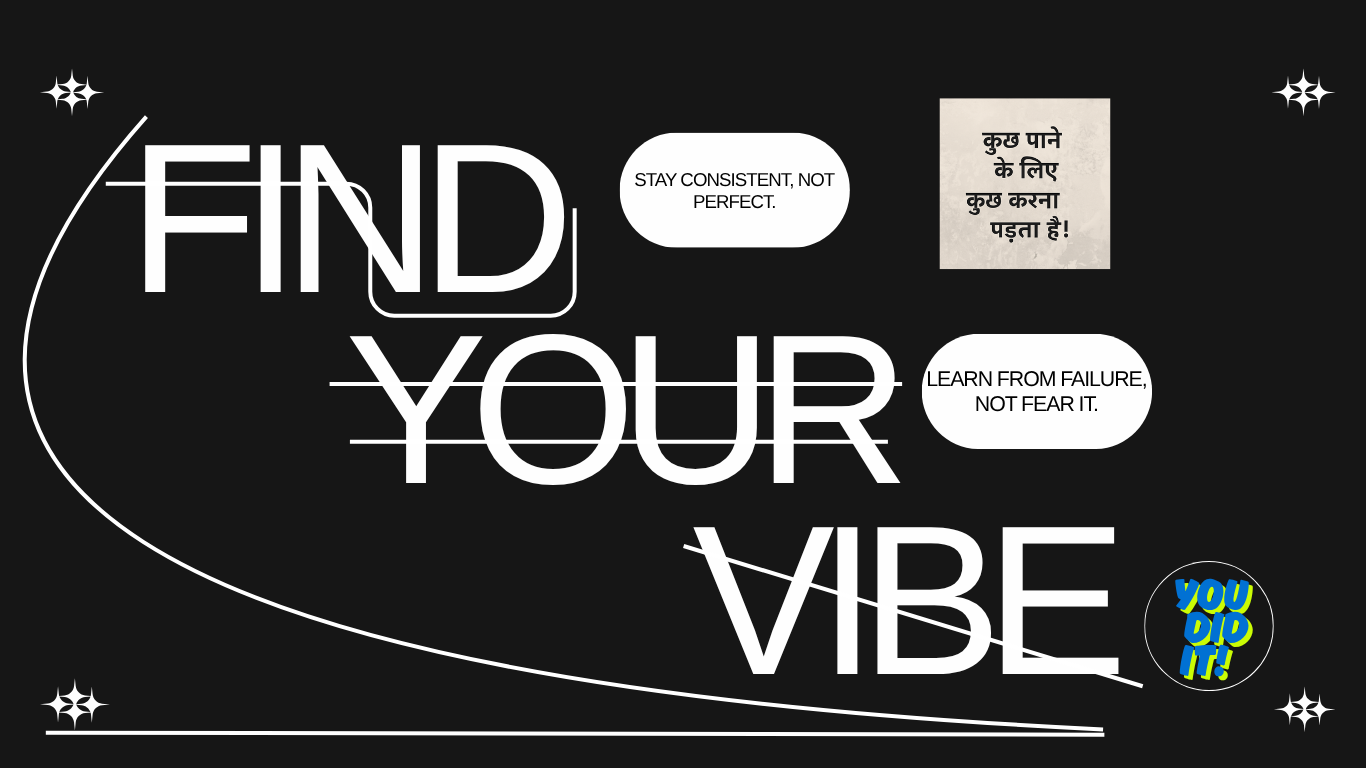 FIND YOUR VIBE